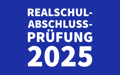 Infos zu den Realschulabschlussprüfungen 2025