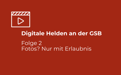 Digitale Helden an der GSB – Folge 2 (05/25)
